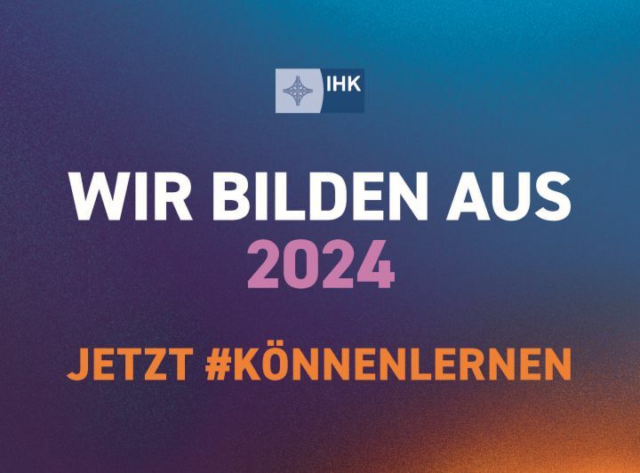 Siegel der IHK-Kampagne WIR BILDEN AUS 2024: Jetzt #könnenlernen
