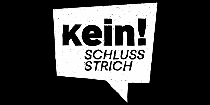 Schriftzug "Kein! Schlussstrich" in einer eckigen Sprechblase  ©Zoff-Kollektiv